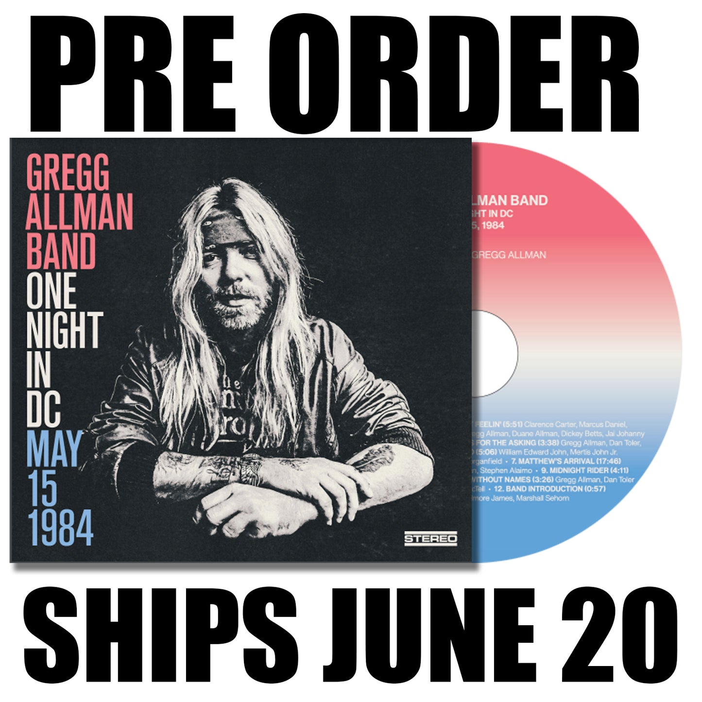 Gregg Allman Band One Night in DC, May 15, 1984 CD