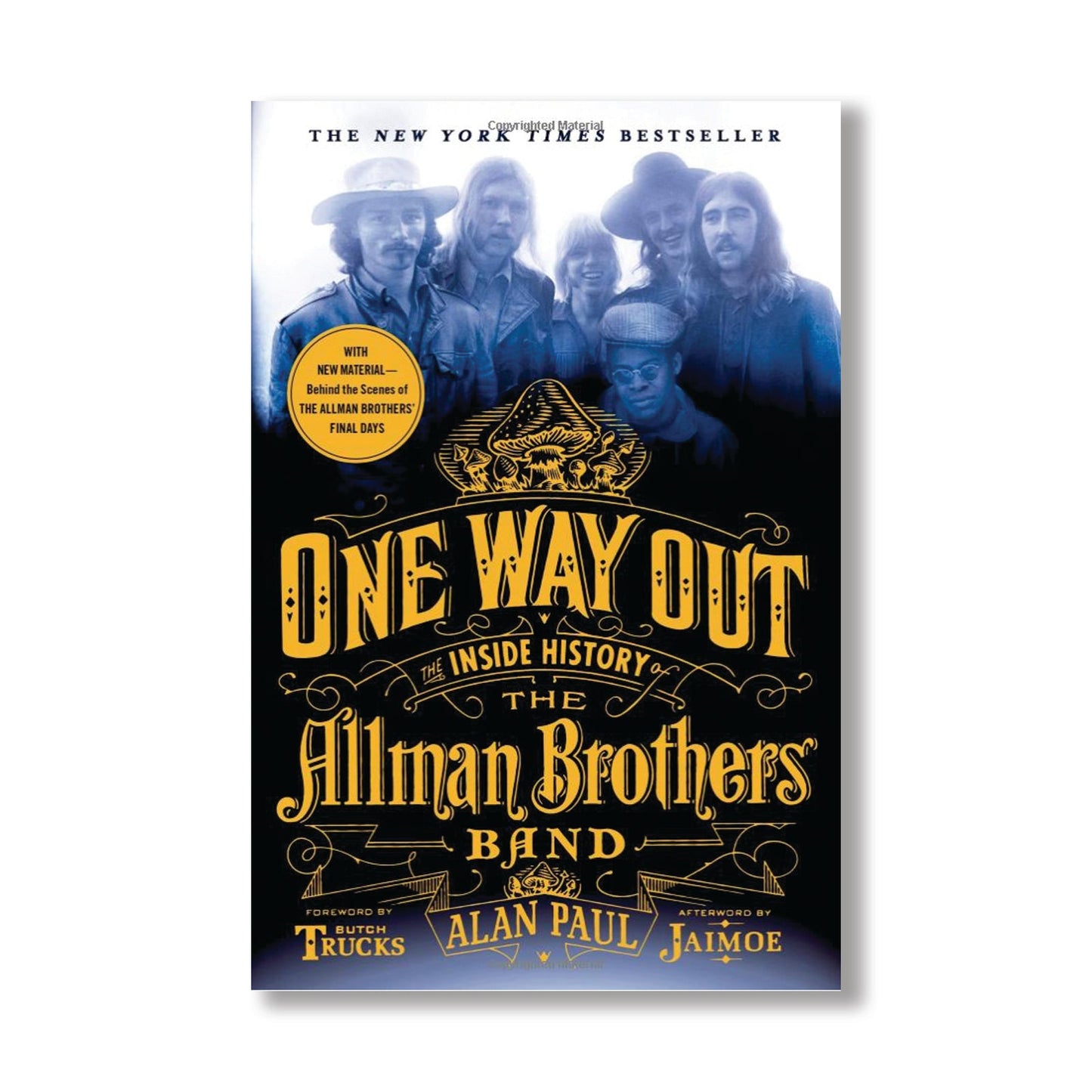 One Way Out: The Inside History of the Allman Brothers Band Book